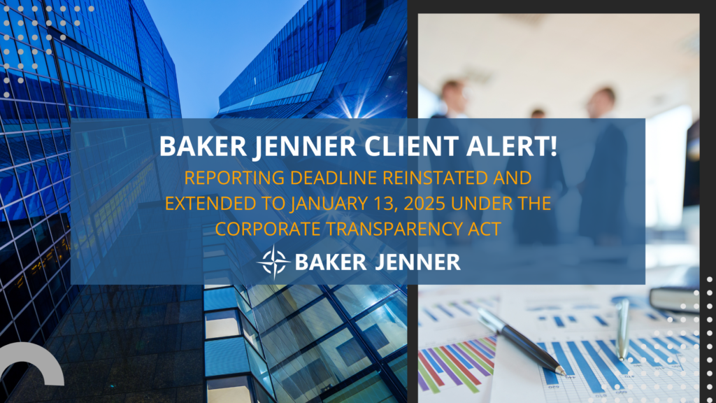 A notice from Baker Jenner with text about a reporting deadline extension to January 13, 2025, under the Corporate Transparency Act. The background features office buildings and a meeting with business charts.