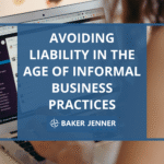 A person using a laptop with a Slack chat open; overlaid text reads “Avoiding Liability in the Age of Informal Business Practices – Baker Jenner.”.